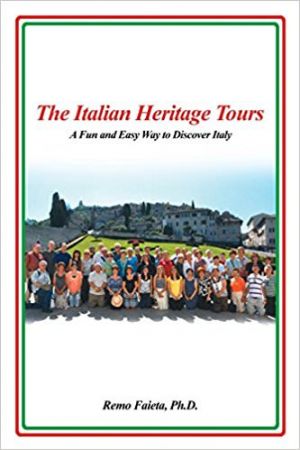 &quot;The Italian Heritage Tours: A Fun and Easy Way to Discover Italy&quot;