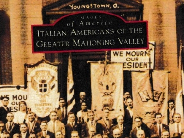 Italians of the Greater Mahoning Valley