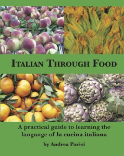 From the Italian American Press - Italian Through Food