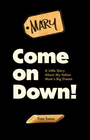 <div class="buttonTitle"><div class="roundedlIcon white mbianco mprest"></div></div>“Come On Down, A Little Story About My Italian Mom’s Big Dream”