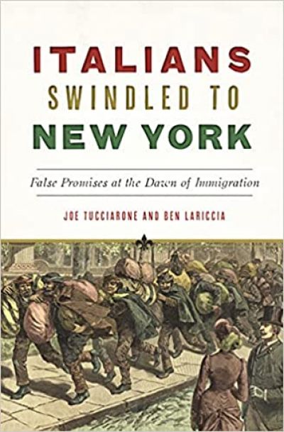 From the Italian American Press: &quot;Italians Swindled to New York&quot;