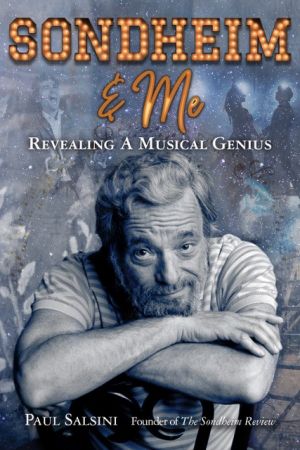 Salsini Writes Memoir About Stephen Sondheim